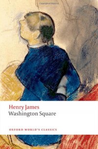 Отзывы о книге Washington Square, лучшие моменты, общее впечатление