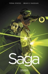 Saga, Vol. 7, Brian K. Vaughan Saga, Vol. 7, Brian K. Vaughan