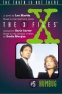 The X-Files. #5 Humbug
