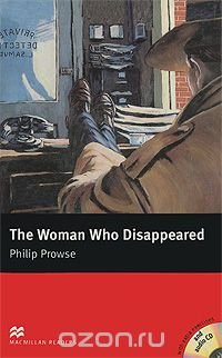 Woman Who Disappeared: Intermediate Level (+ 2 CD-ROM)