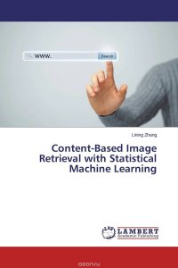 Content-Based Image Retrieval with Statistical Machine Learning