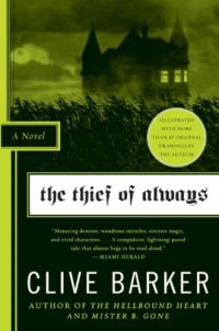 The Thief Of Always, Clive Barker