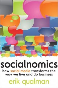 Socialnomics: How Social Media Transforms the Way We Live and Do Business Eric Qualman купить читать скачать онлайн - BookMix.ru