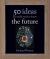 Рецензии на книгу The Future - 50 Ideas You Really Need To Know