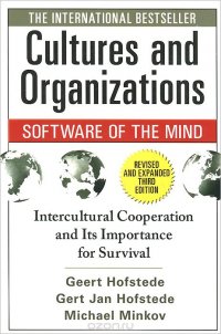 Cultures and Organizations: Software of the Mind Geert Hofstede, Gert Jan Hofstede, Michael Minkov купить читать скачать онлайн - BookMix.ru