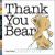 Цитаты из книги Thank You Bear