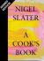 Купить A Cook's Book: Signed Edition, Nigel Slater