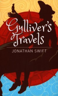 Gulliver's Travels Jonathan Swift купить читать скачать онлайн - BookMix.ru
