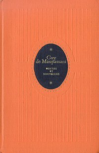 Guy de Maupassant. Contes et nouvelles choisis Guy de Maupassant. Contes et nouvelles choisis купить читать скачать онлайн - BookMix.ru