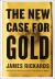 Купить The New Case for Gold, James Rickards