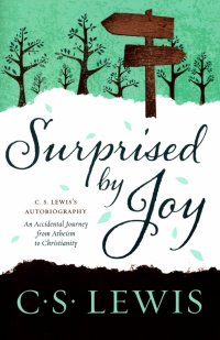 Surprised by Joy Clive Staples Lewis купить читать скачать онлайн - BookMix.ru