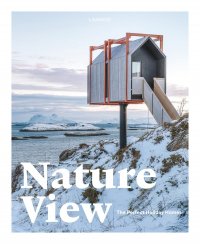 Nature View: The Perfect Holiday Homes Sebastiaan Bedaux купить читать скачать онлайн - BookMix.ru
