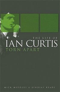 Torn Apart: The Life of Ian Curtis Mick Middles, Lindsay Reade купить читать скачать онлайн - BookMix.ru