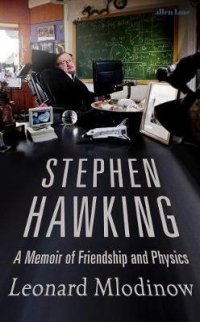 Stephen Hawking Leonard Mlodinow купить читать скачать онлайн - BookMix.ru