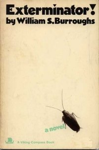 Exterminator! William S. Burroughs купить читать скачать онлайн - BookMix.ru