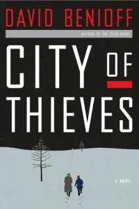 City of Thieves, David Benioff
