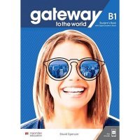 Gateway to the World B1. Students Book with Students App and Digital Students Book, David Spencer