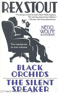 Black Orchids The Silent Speaker (м) Stout R. Stout купить читать скачать онлайн - BookMix.ru