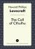 Купить The Call of Cthulhu, Howard Phillips Lovecraft