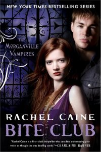 Bite Club  (The Morganville Vampires #10) Rachel Caine купить читать скачать онлайн - BookMix.ru