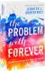 Купить The Problem with Forever, Jennifer L. Armentrout