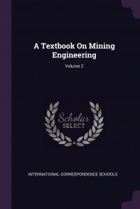 A Textbook On Mining Engineering; Volume 2