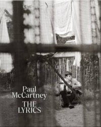 The Lyrics / Лирика: Том 1 (А-К). Том 2 (L-Z) (комплект из 2 книг), Paul McCartney
