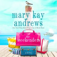Weekenders Mary Kay Andrews купить читать скачать онлайн - BookMix.ru