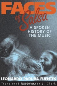 Faces of Salsa Leonardo Padura Fuentes купить читать скачать онлайн - BookMix.ru