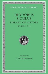 Library of History – Books I–II, L279 V 1 (Trans. Oldfather)(Greek)