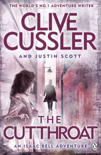 The Cutthroat Clive Cussler, Justin Scott купить читать скачать онлайн - BookMix.ru