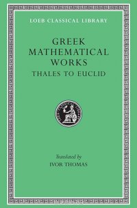 From Thales to Euclid L335 V 1 (Trans. Thomas) (Greek)