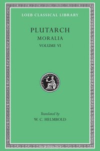 Moralia – Can Virtue Be Taught? On Moral Virtue – Control of Anger L337 V 6 (Trans. Helmbold) (Greek)