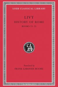 Books XXIII–XXV L355 V 6 (Trans. Moore)(Latin)