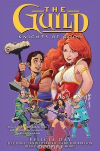 The Guild Volume 2: Knights of Good Felicia Day купить читать скачать онлайн - BookMix.ru