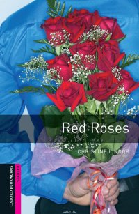 Red Roses Lindop Christine купить читать скачать онлайн - BookMix.ru