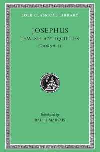 Josephus V 8 Jewish Antiquities Books IX–XI L326 (see also L242/490/281/365/489/410/433/456) (Trans. Marcus)(Greek)