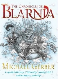 The Chronicles Of Blarnia, Michael Gerber
