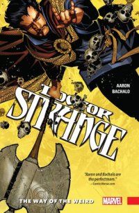 Doctor Strange, Vol. 1: The Way of the Weird, Jason Aaron