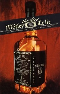 The Dirt: Confessions of the World's Most Notorious Rock Band Tommy Lee, Vince Neil, Mick Mars, Nikki Sixx, Neil Strauss купить читать скачать онлайн - BookMix.ru