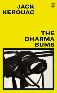 The Dharma Bums Jack Kerouac купить читать скачать онлайн - BookMix.ru