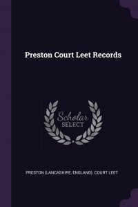 Preston Court Leet Records