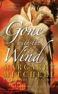 Gone with the wind Margaret Mitchell, Pat Conroy купить читать скачать онлайн - BookMix.ru