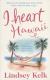 Купить I Heart Hawaii, L. Kelk