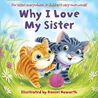 Why I Love My Sister, Daniel Howarth