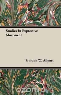 Studies In Expressive Movement