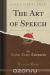 Купить The Art of Speech, Vol. 2 (Classic Reprint), Luther Tracy Townsend Купить The Art of Speech, Vol. 2 (Classic Reprint), Luther Tracy Townsend