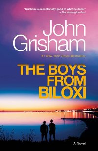 The Boys from Biloxi John Grisham купить читать скачать онлайн - BookMix.ru