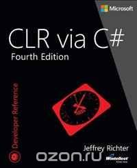 CLR via C#, Jeffrey Richter