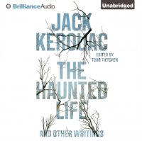 Haunted Life Jack  Kerouac купить читать скачать онлайн - BookMix.ru